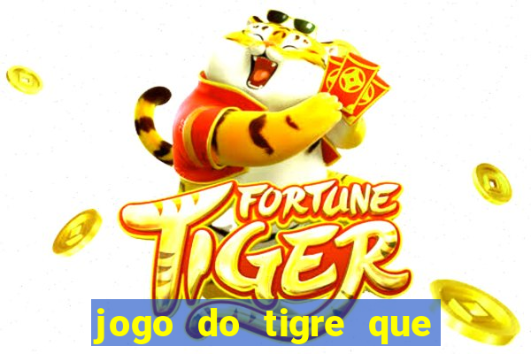 jogo do tigre que dao bonus no cadastro